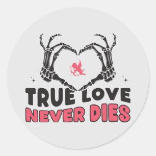 Rond Sticker True Love Never Mees
