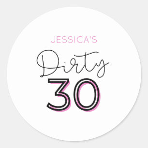 Rond Sticker White Pink Dirty Trente Anniversaire