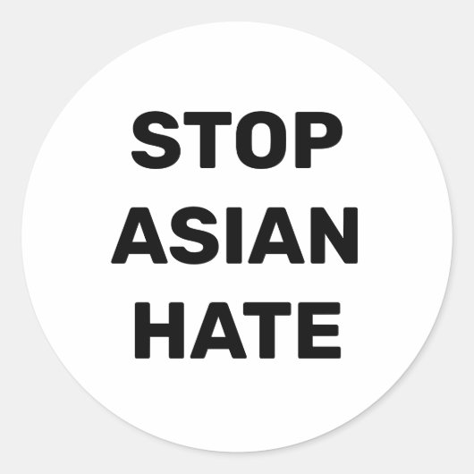 Rond Stop Asian Hate, noir blanc Classic Round Sticker (Devant)