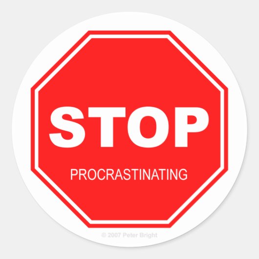 Rond Stop Procrastining - Sticker (Devant)