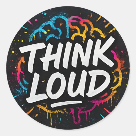 Rond Think Loud – Graffiti Brainpower Sticker (Devant)
