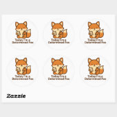 Rond Today I’m a Determined Fox – Kawaii Sticker (Feuille)
