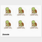 Rond Today I’m a Patient Turtle – Kawaii Sticker (Feuille)