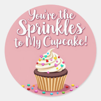 Rond Tu es l'arroseur de My Cupcake ! ' Sticker d'amour