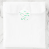 Rond Utilisez Votre Sourire Pour Changer Le Sticker Mon (Sac)