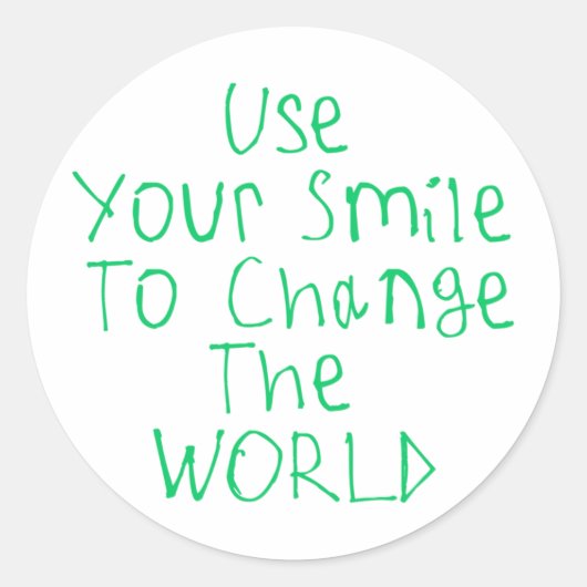 Rond Utilisez Votre Sourire Pour Changer Le Sticker Mon (Devant)