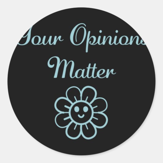 Rond Vos opinions - Sticker d'affirmation positive (Devant)