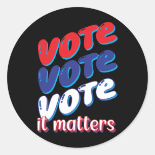 Rond Vote Vote Vote Vote C'Est Sticker