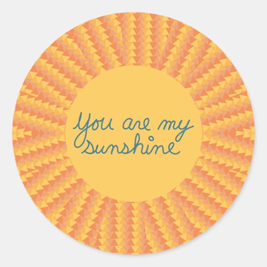 Rond Vous êtes My Sunshine - Sticker (Devant)