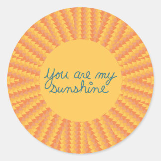 Rond Vous êtes My Sunshine - Sticker