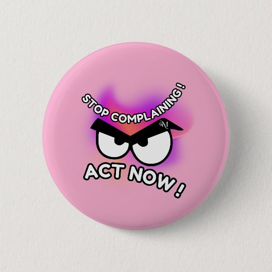 Ronde Button: Act Now (roze) Button 5,7 Cm (Voorkant)