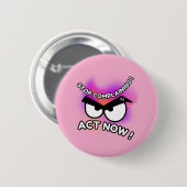 Ronde Button: Act Now (roze) Button 5,7 Cm (Voorkant /achterkant)