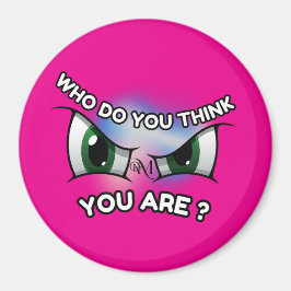 Ronde magneet: Wie denk jij (magenta) Magneet