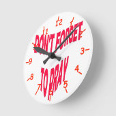 Ronde N'oublie pas de prier Horloge (Angle)