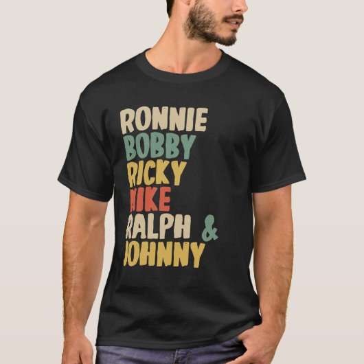 Ronnie Bobby Ricky Mike Ralph en Johnny T-shirt (Voorkant)