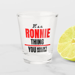 Ronnie, dat je naam niet zou begrijpen shot glas