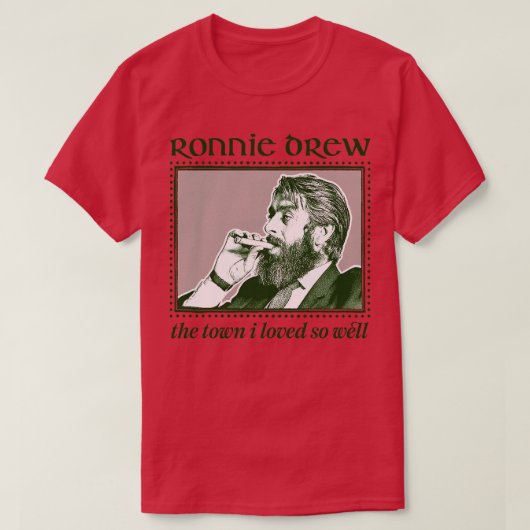Ronnie Drew  stijl ventilator ontwerp T-shirt (Design voorkant)