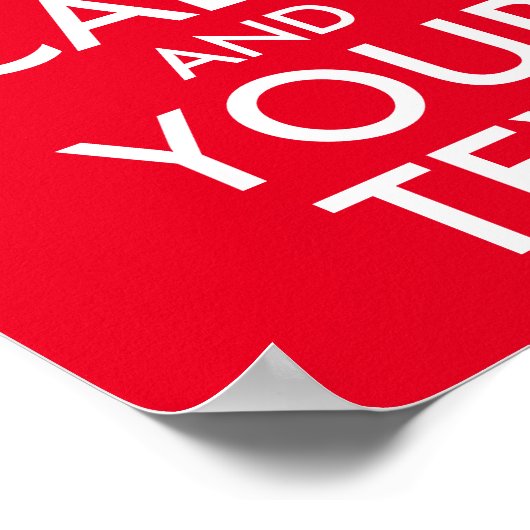 Rood en wit kalm houden en Jouw tekst Poster (Hoek)