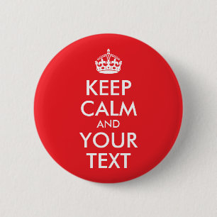 Rood en wit kalm houden en Jouw tekst Ronde Button 5,7 Cm