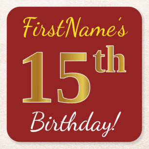 Rood, Faux Gold 15th Birthday + Eigen naam Vierkante Kartonnen Onderzetter