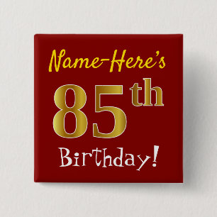 Rood, Faux Gold 85th Birthday, met aangepaste naam Vierkante Button 5,1 Cm