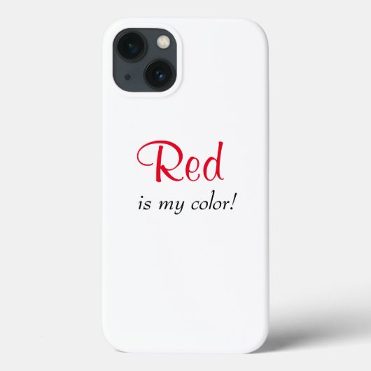 Rood Is Mijn Kleur Cute Quote  Case-Mate iPhone Case (Achterkant)
