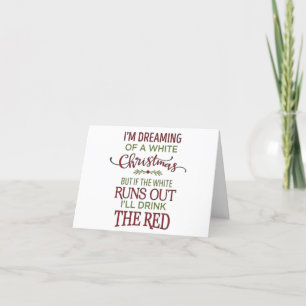 ROOD OF WIT ZODAT IK KERST DOORBRENG MET "JIJ" FEESTDAGEN KAART