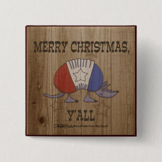 Rood, Wit en Blauw Armadillo-Merry Christmas Y'al Vierkante Button 5,1 Cm