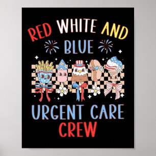Rood wit en blauw Urgent Care Crew 4 juli IC Poster