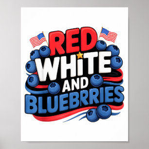 Rood, Wit En Blauwe Bessen Patriott Poster