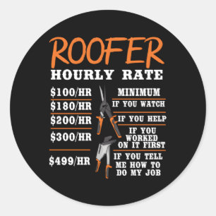 Roofer Bouwvakker Roofer Uurtarief Ronde Sticker
