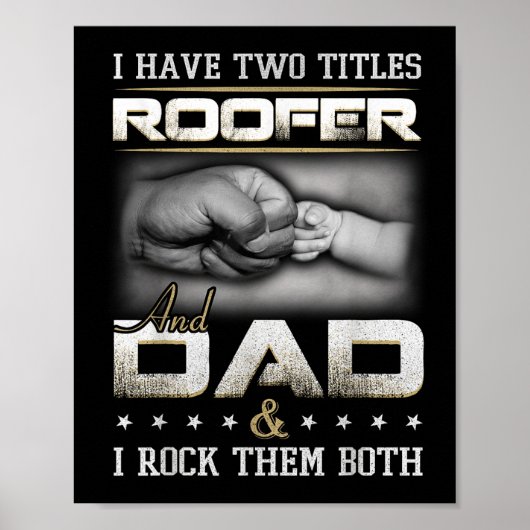 Roofer Dad Quote Design Roofing Apparel Poster (Voorkant)