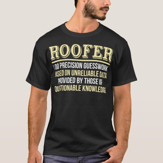 Roofer Definition Funny Gift New Job T-shirt (Voorkant)