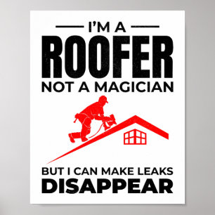 Roofer Humor - Laat lekken verdwijnen Poster