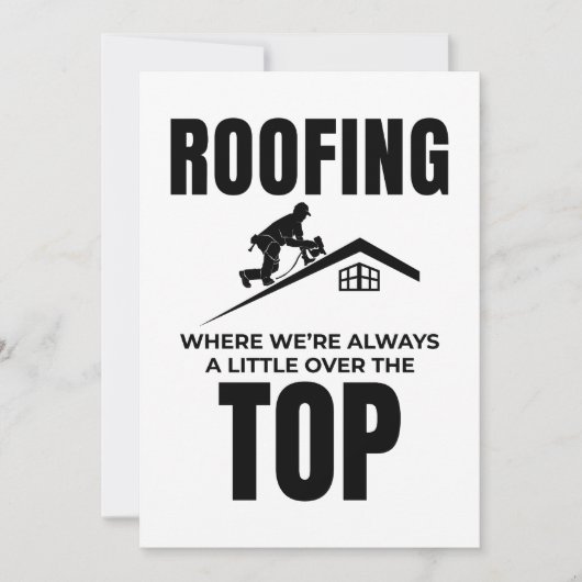 Roofer Humor - Over de top dakbedekking baan Feestdagenkaart (Voorkant)