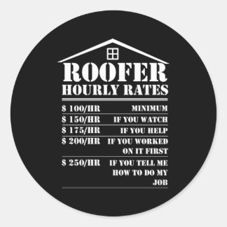 Roofer Prijs per uur Dakbouwer voor Ronde Sticker