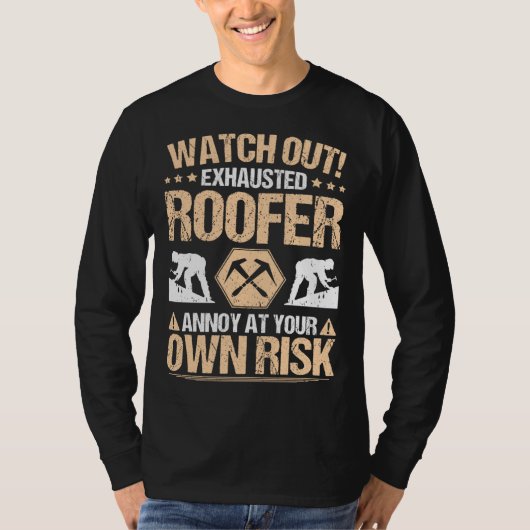 Roofing Own Risk Roof Tiler Roofer T-shirt (Voorkant)