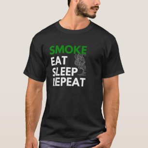 Rook Eet Slaap Herhaal Roken Wiet T-shirt