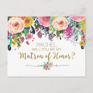 Roos floral will you be my Matron of Honor Card Kaart
