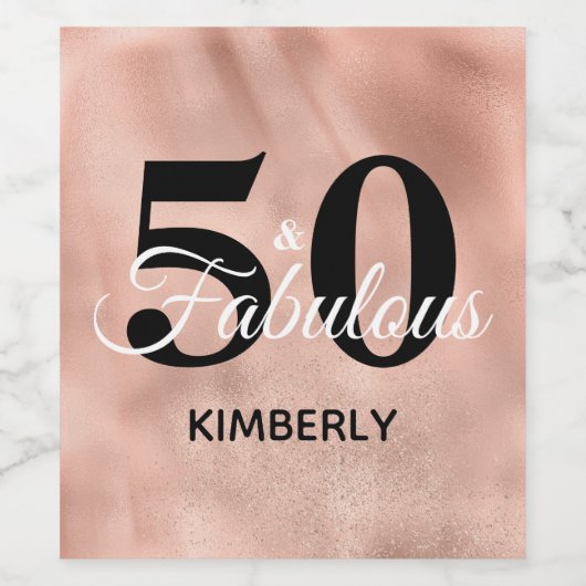 Roos Gold 50 en Fabulous Birthday - persoonlijk Wijn Etiket (Enkel label)