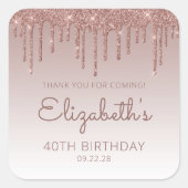 Roos Gold Glitter Drip 40th Birthday Dank u Vierkante Sticker (Voorkant)