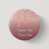 Roos gouden blush glitter Button aangepaste tekst (Voorkant)