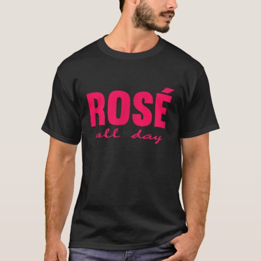 Roos hele dag wijn t-shirt (Voorkant)