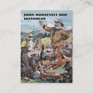 Roosevelt Toasts Wildlife Historian Visitekaartje