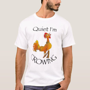 Rooster, rustig dat ik aan het kweken ben t-shirt