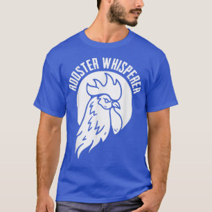 Rooster Whisperer Boerderij Rooster Chicken Lover T-shirt