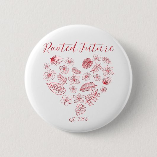 Rooted Future est. 1965 Button (Voorkant)