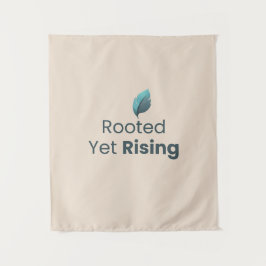 Rooted Yet Rising Minimal Motivational Wall Tapest Wandkleed