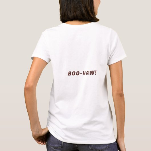 Rootin Tootin Spookin Westerne Ghosts aangepaste t T-shirt (Achterkant)
