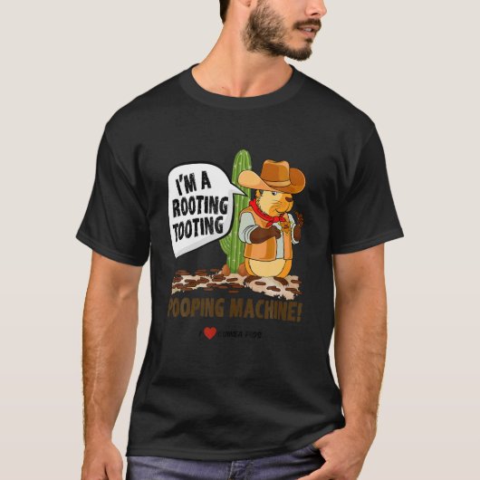 Rooting Tooting Pooping Machine T Shirt (Voorkant)